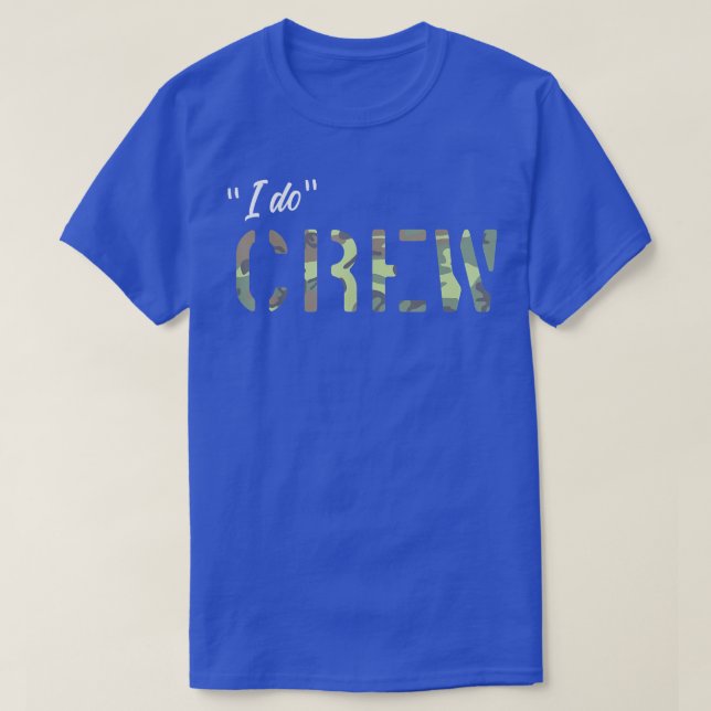 Bachelor Party Camouflage I Do Crew Match Groom T-Shirt (Design vorne)