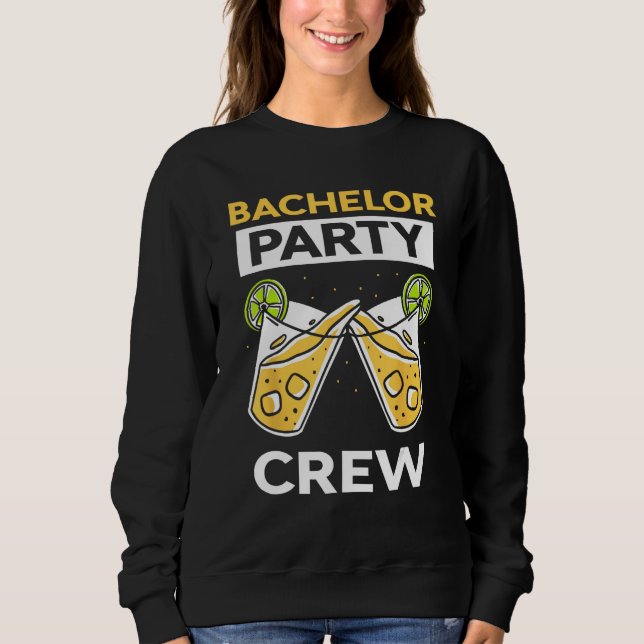 Bachelor Party Crew Bride Groom Team Sweatshirt (Vorderseite)