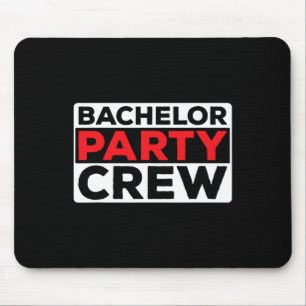 Bachelor Party Crew Briom Groom Team 1 Mousepad