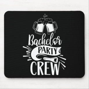 Bachelor Party Crew Team Bachelor Bridge Mousepad