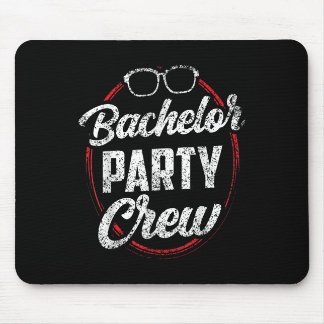 Bachelor Party Crew Team Bride Groom _3 Mousepad (Vorne)