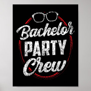 Bachelor Party Crew Team Bride Groom _3 Poster