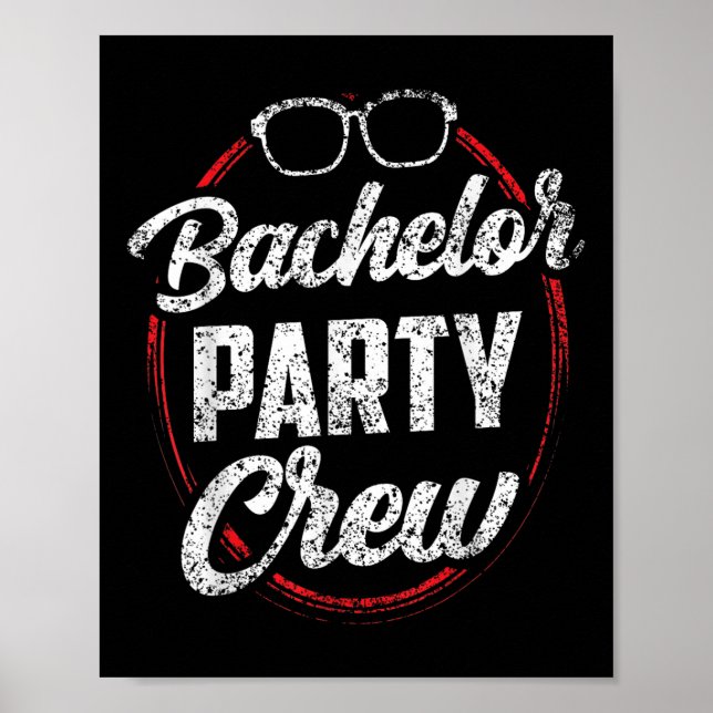 Bachelor Party Crew Team Bride Groom _3 Poster (Vorne)