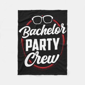 Bachelor Party Crew Team Bridge Groom 1 Fleecedecke