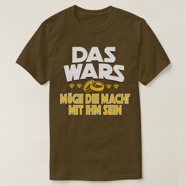 Bachelor Party - Die Kriege T-Shirt (Design vorne)