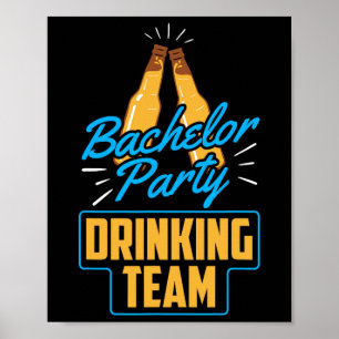 Bachelor Party Drink Team Bräutigam Braut 1 Poster