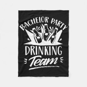 Bachelor Party Drink Team Bride Groom Fleecedecke