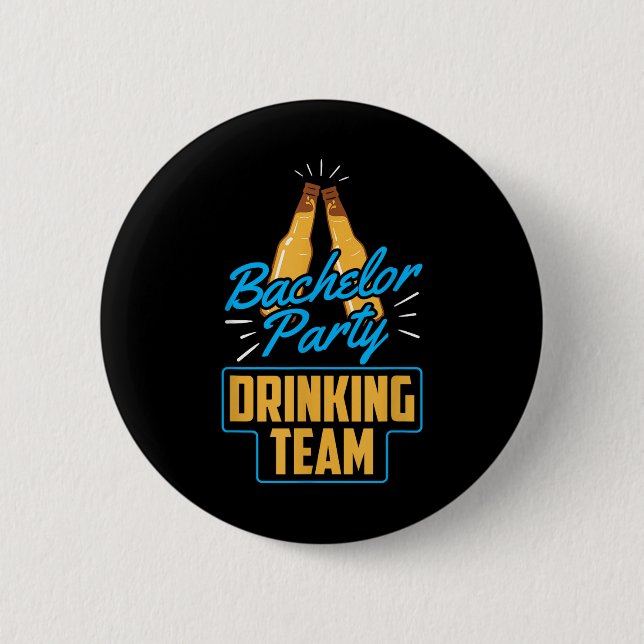 Bachelor Party Drink Team Groom Bride Button (Vorderseite)