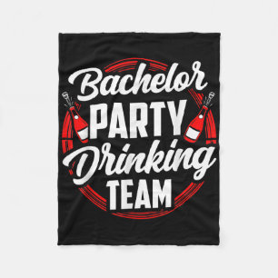Bachelor Party Drink Team Groom Bride Fleecedecke