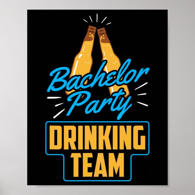 Bachelor Party Drink Team Groom Bride Poster (Vorne)
