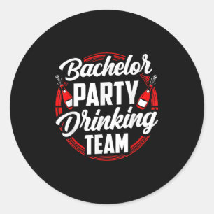 Bachelor Party Drink Team Groom Bride Runder Aufkleber