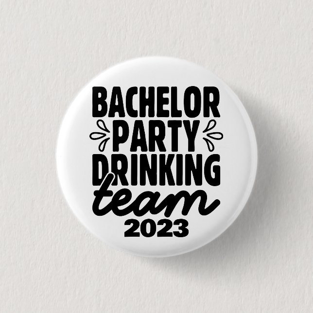 Bachelor Party Drink Team, individualisierbares Da Button (Vorderseite)