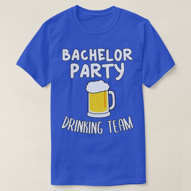 Bachelor Party Drinking Team 10 T-Shirt (Design vorne)