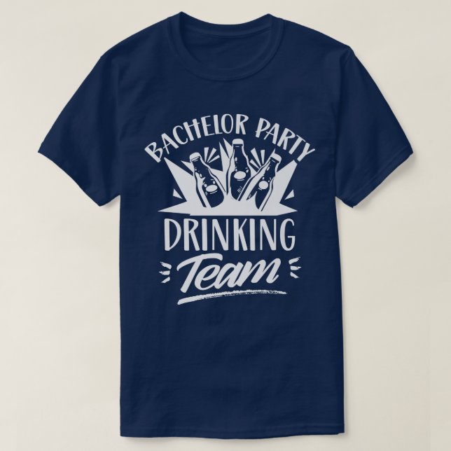 Bachelor Party Drinking Team Bride Groom  T-Shirt (Design vorne)