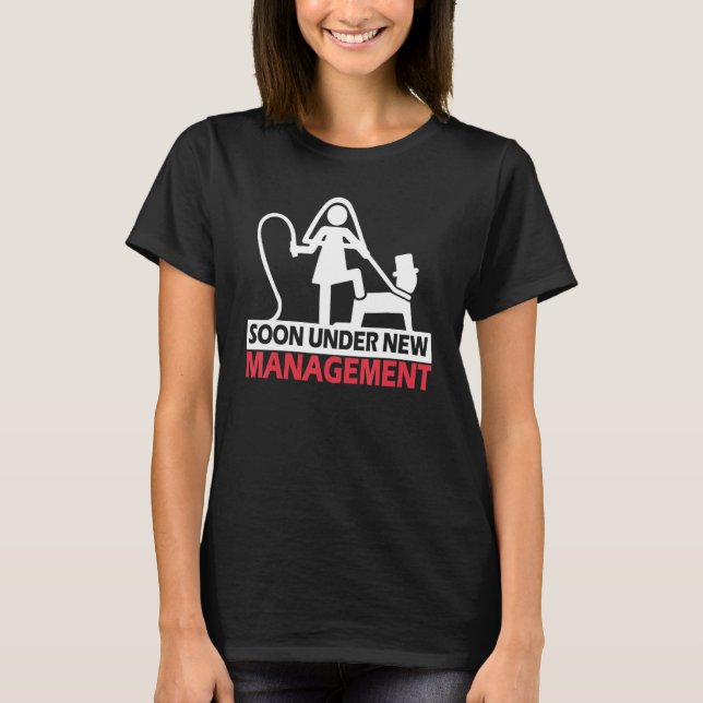 Bachelor Party Hochzeit unter neuer Leitung T-Shirt (Vorderseite)