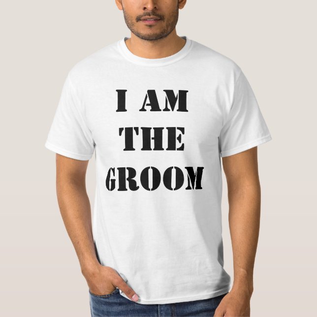 Bachelor Party Ich bin der Bräutigam lustig T-Shirt (Vorderseite)