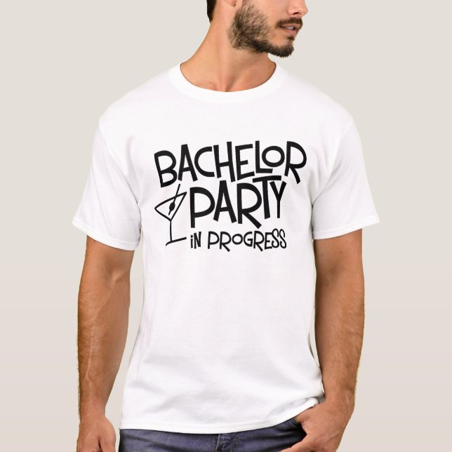 Bachelor Party in Progress Basic T - Shirt (Vorderseite)