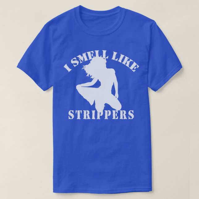 Bachelor Party quotI SMELL WIE STRIPPERSquot T-Shirt (Design vorne)