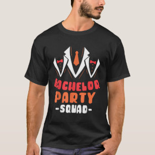 Bachelor Party Squad Groom Bride Team _1 T-Shirt
