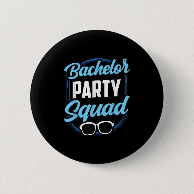 Bachelor Party Squad Team Bride Groom Button (Vorderseite)