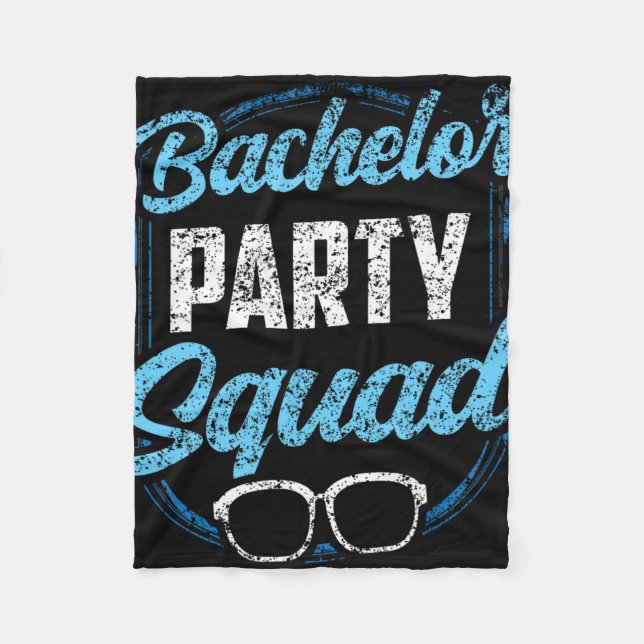 Bachelor Party Squad Team Bride Groom Fleecedecke (Vorderseite)