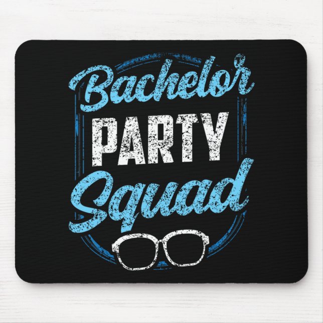 Bachelor Party Squad Team Bride Groom Mousepad (Vorne)