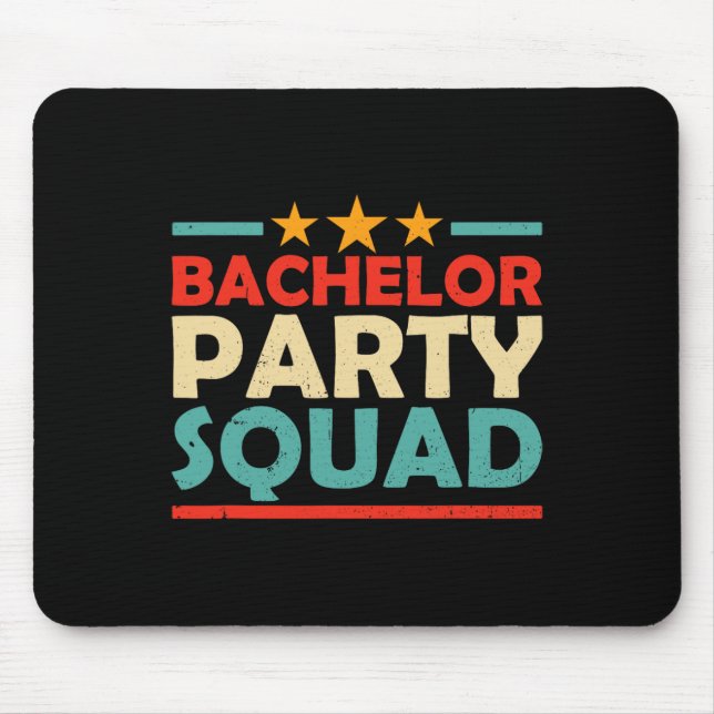 Bachelor Party Squad Team Bridge Groom 1 Mousepad (Vorne)