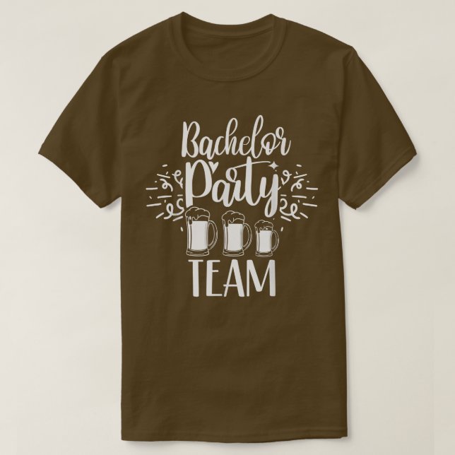 Bachelor Party Team Bride Groom T-Shirt (Design vorne)