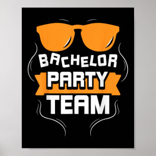Bachelor Party Team Groom Bride _2 Poster