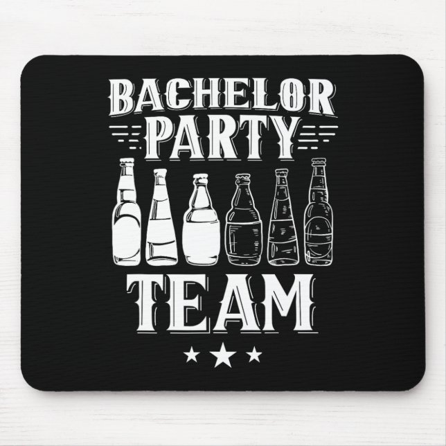 Bachelor Party Team Groom Bridge 4 Mousepad (Vorne)
