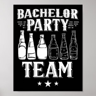 Bachelor Party Team Groom Bridge 4 Poster