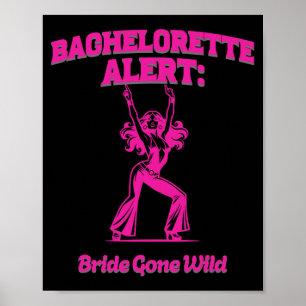 Bachelorette Alert Bride Gone Wild - Hochzeit B Poster