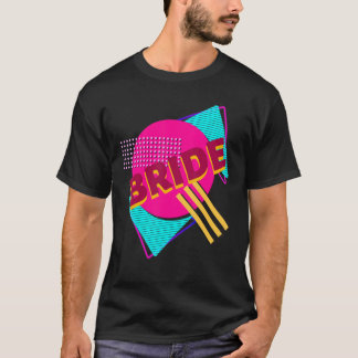 Bachelorette Bride Retro 90er farbenfrohe Gestaltu T-Shirt