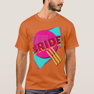 Bachelorette Bride Retro 90s Colorful Design  T-Shirt