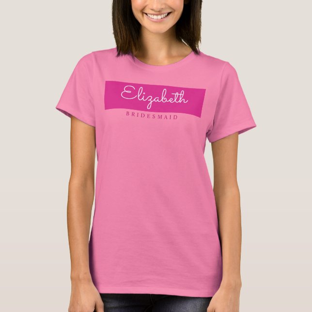 Bachelorette Bridesmaid Womens Modern Pink Name T-Shirt (Vorderseite)
