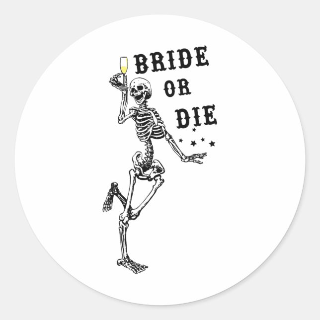 Bachelorette Gothic Bachelorette: Braut oder Die S Runder Aufkleber (Vorderseite)