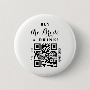Bachelorette Kaufen Sie die Braut ein Getränk QR- Button