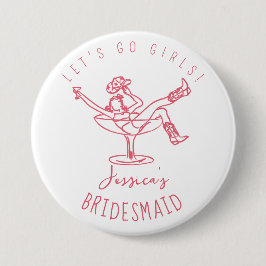 Bachelorette letzte Rodeo schrieb Brautjungfrau Button