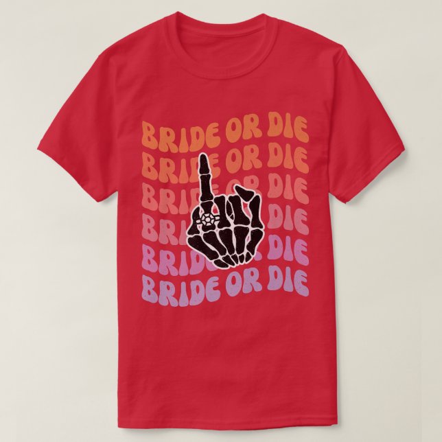 Bachelorette Pa: Brille oder Die Til Death Do Uns  T-Shirt (Design vorne)