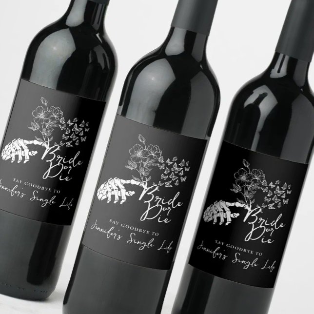 Bachelorette Party Bride or Die Floral Gothic  Weinetikett (Von Creator hochgeladen)