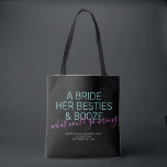 Bachelorette Personalisiert Bride Besties Booze Tasche<br><div class="desc">Funny Neon Pink, Schwarz und Aquamarin Las Vegas Bachelorette individuelle Tasche mit "Eine Braut, ihre Bestien, und Stiefel ... was könnte schief gehen?" lustiges Zitat in modernen, großen Schriftart mit Kalligraphie-Script-Akzent und personalisierten Text für den Anlass, Datum und Ort. Alle Farben und Schriftart sind editierbar, wenn Sie Ihre eigene lustige...</div>