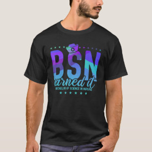 Bachelors der Wissenschaft in der Krankenpflege ve T-Shirt