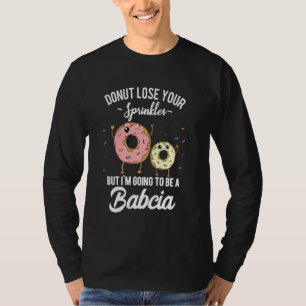 Bacia Polish Großmutter Schwangerschaft Kinderankü T-Shirt