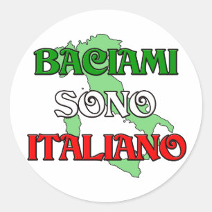 Baciami Italiano (küssen Sie mich, den ich Runder Aufkleber