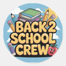Back 2 School Crew Stickers
