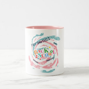 Back 2 School First Day fühlt sich Bücher Hausaufg Zweifarbige Tasse