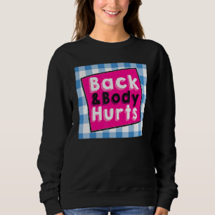"Back Body Hurharts Humorisches Zitat Workout Top