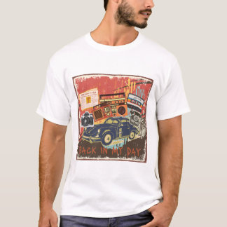 Back In My Day Retro Nostalgia T-Shirt