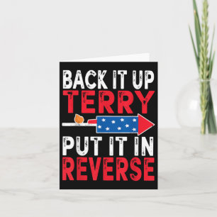 Back It up Terry setzen es in Umkehrung 4. Juli Pa Karte