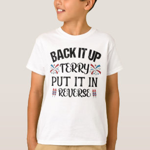 Back it up Terry setzen Sie es in umgekehrter Sonn T-Shirt